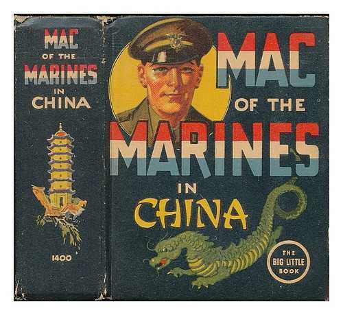 SMITH, MARK ; HOBAN, FRANK J. (ILLUS.) - Mac of the Marines in China