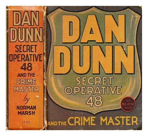 MARSH, NORMAN - Dan Dunn Secret Operative 48 and the crime master