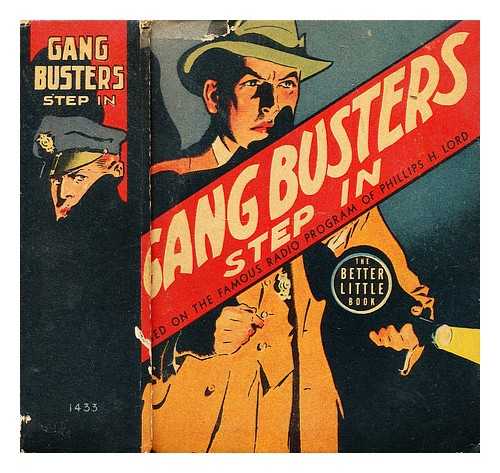 MCANALLY, ISAAC; VALLELY, HENRY E. (ILLUS.) - Gang Busters step in!