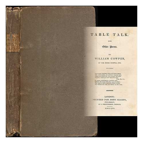 COWPER, WILLIAM (1731-1800) - Table talk and other poems