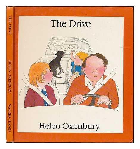 OXENBURY, HELEN - The drive / Helen Oxenbury