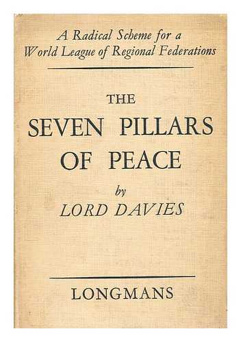 DAVIES, LORD - The seven pillars of peace / Lord Davies