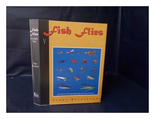 HELLEKSON, TERRY (1938-) - Fish flies / Terry Hellekson ; illustrated by Wanda Prunty ; fly plates photographed by Jim Schollmeyer: Volume [2]