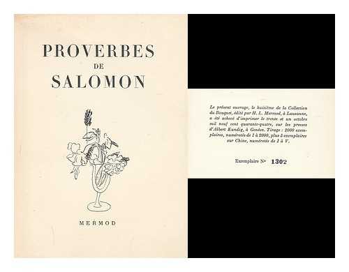 MERMOD, H.L. - Proverbes de Salomon / edite par H.L. Mermod