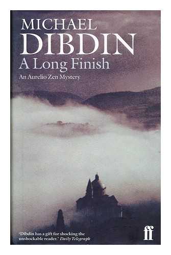 DIBDIN, MICHAEL - A long finish / Michael Dibdin