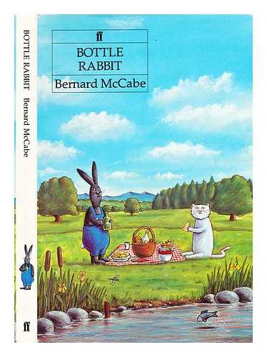 MCCABE, BERNARD; SCHEFFLER, AXEL (ILLUS.) - Bottle rabbit / illustrated by Axel Scheffler