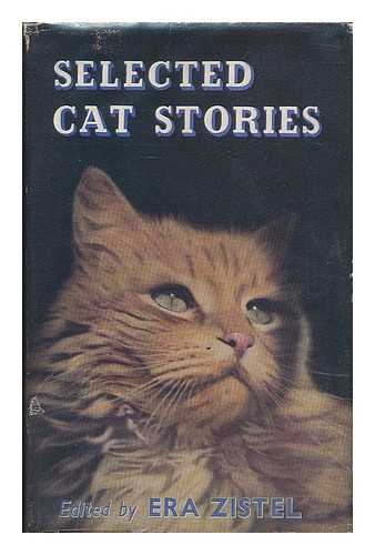 ZISTEL, ERA - Selected cat stories / edited by Era Zistel ; illustrated by W. Martin