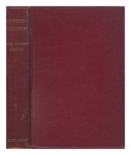 GREEN, JOHN RICHARD (1848-1929) - Oxford Studies