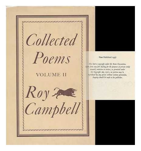 CAMPBELL, ROY (1901-1957) - The collected poems of Roy Campbell, volume 2