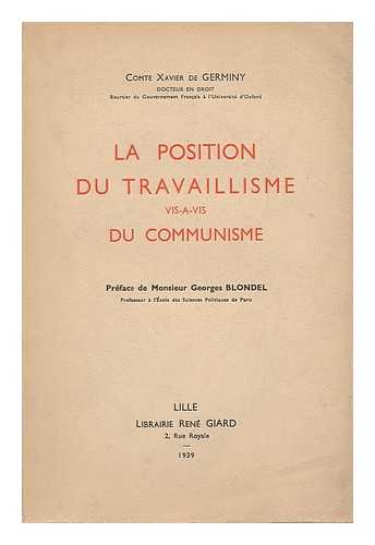 Germiny, Xavier de (1914-) - La position du travaillisme, vis-a-vis du communisme