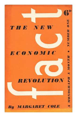 COLE, MARGARET - The New Economic Revolution