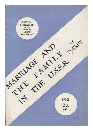 ERDE, D. - Marriage and the family in the U.S.S.R.