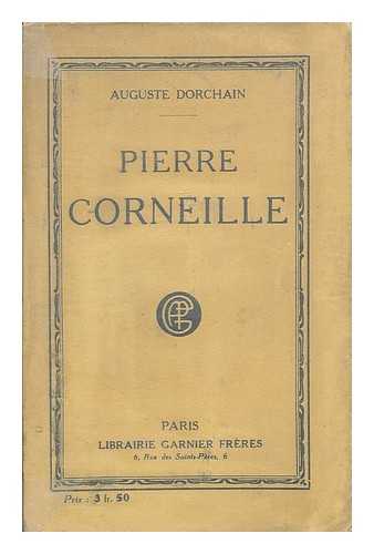 DORCHAIN, AUGUSTE (1857-1930) - Pierre Corneille