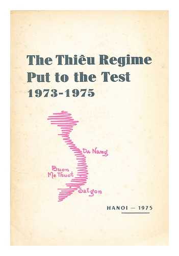 FOREIGN LANGUAGES PUBLISHING HOUSE - The Thieu regime put to the test, 1973-1975