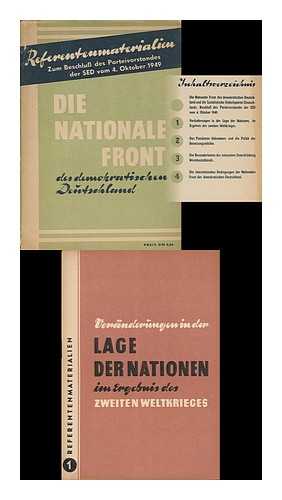 SOZIALISTISCHE EINHEITSPARTEI DEUTSCHLANDS (GERMANY). ZENTRALKOMITEE - Die Nationale Front des demokratischen Deutschland : Referentenmaterialien zum Beschluss des Parteivorstandes der SED vom 4. Oktober 1949