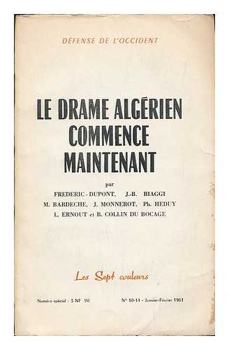 DUPONT, FREDERIC [ET AL.] - Defense de l'Occident : Le drame Algerien commence maintenant / par Frederic Dupont, J.-B. Biaggi ... [et al.] ; no. 10-11 - Janvier-Fevrier 1961