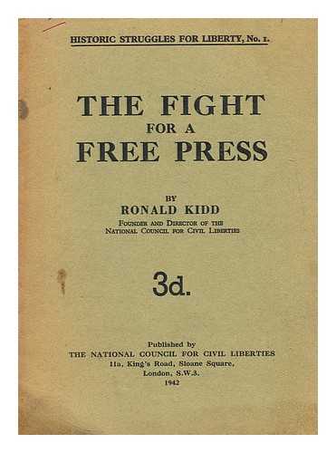 KIDD, RONALD - The Fight for a Free Press