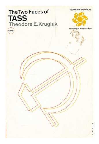 KRUGLAK, THEODORE EDUARD - The Two Faces of TASS