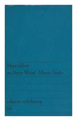 WEISS, PETER (1916-1982) - Materialien zu Peter Weiss' 'Marat/Sade' / zusammengestellt von Karlheinz Braun