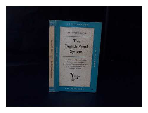 ELKIN, WINIFRED ADELINE (1889-?) - The English penal system