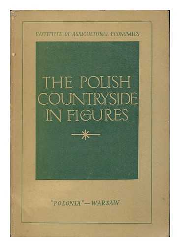 Institute of Agricultural Economics (Poland) - The Polish countryside in figures