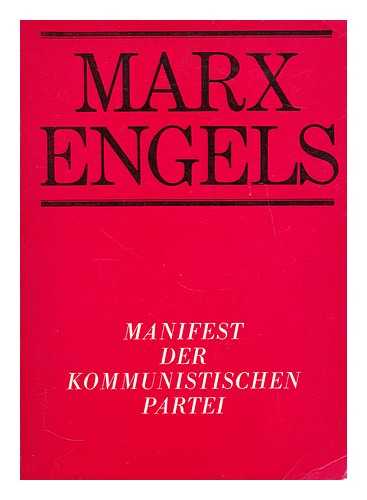 MARX, KARL (1818-1883) - Manifest der Kommunistischen Partei / Karl Marx, Friedrich Engels