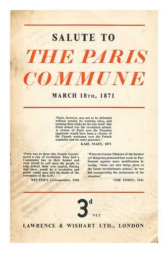 MARX, KARL (ET.AL) - Salute to the Paris Commune, March 18th, 1871.