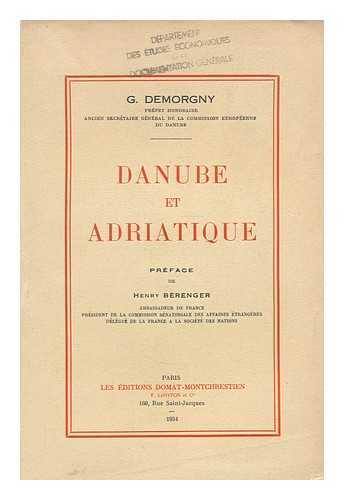 DEMORGNY, GUSTAVE (1869-). BERENGER, HENRY (1867-) - Danube et Adriatique