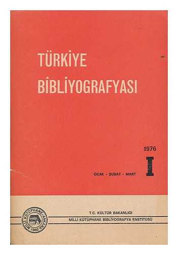 MILLI KUTUPHANE - Turkiye bibliografyasi : Turkish bibliography 1976 I Ocak - Subat - Mart = January - February - March, Vol. 43