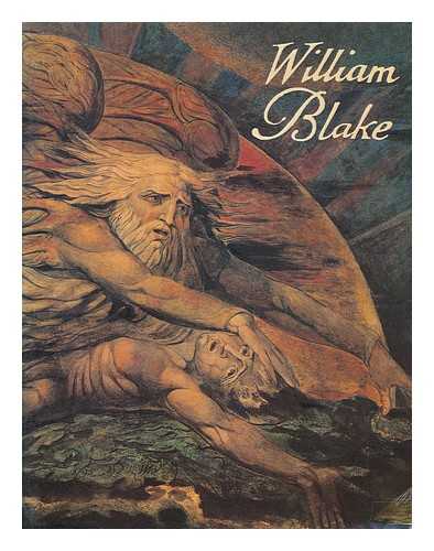 BUTLIN, MARTIN ; WILLIAM BLAKE (EXHIBITION) (1978 : LONDON, MANCHESTER) - William Blake / Martin Butlin