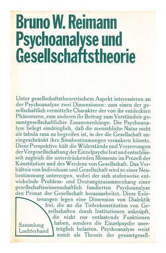 Reimann, Bruno W. - Psychoanalyse und Gesellschaftstheorie