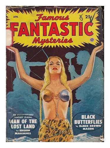 FAMOUS FANTASTIC MYSTERIES (PERIODICAL) - Famous fantastic mysteries : April, 1949 : vol. 10, no.4