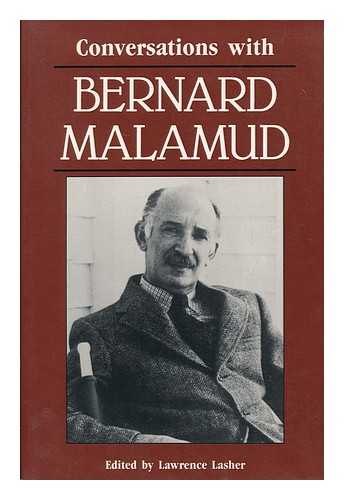 Malamud, Bernard - Conversations with Bernard Malamud / edited by Lawrence M. Lasher