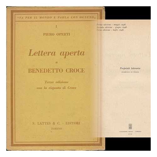 OPERTI, PIERO (B. 1896) - Lettera aperta a Benedetto Croce / Piero Operti