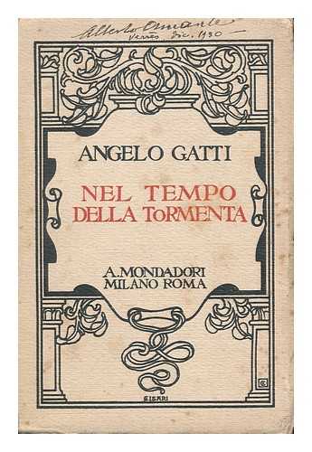 GATTI, ANGELO (1875-1948) - Nel tempo della tormenta