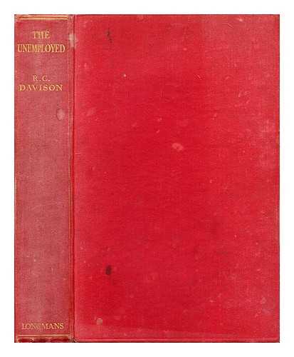 DAVISON, RONALD C. - The unemployed, old policies and new