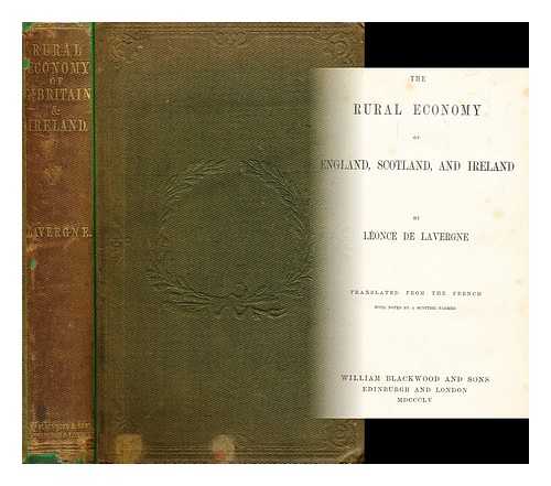 LAVERGNE, LEONCE DE - The rural economy of England, Scotland, and Ireland