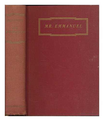 GOLDING, LOUIS (1895-1958) - Mr. Emmanuel : a novel