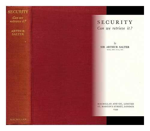 SALTER, ARTHUR (1881-1975) - Security : can we retrieve it ?