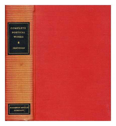 TENNYSON, ALFRED 1ST BARON - The poetic and dramatic works of Alfred lord Tennyson [ed.] (by W.J. Rolfe)