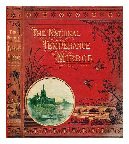 NATIONAL TEMPERANCE PUBLICATION DEPOT - The National Temperance Mirror