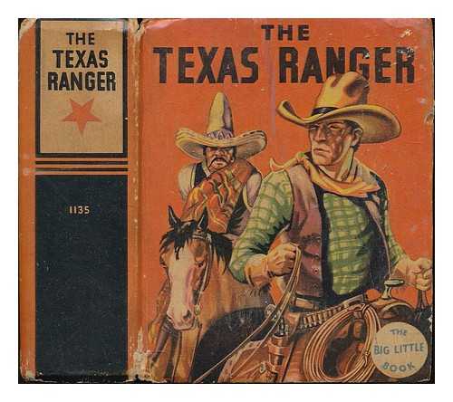 MORGAN, LEON ; ARBO, HAL (ILLUS.) - The Texas ranger on the trail of the Dog Town rustlers
