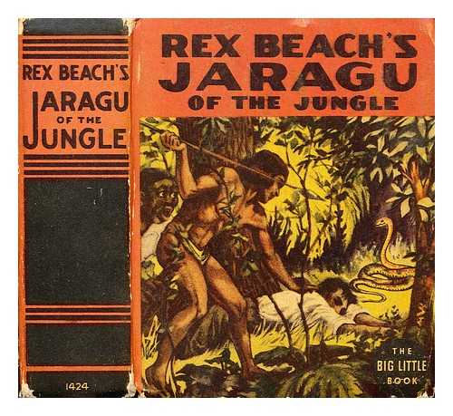 BEACH, REX (1877-1949) YOUNG WM MARK, (ILLUS.) - Jaragu of the jungle