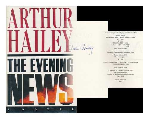 HAILEY, ARTHUR - The evening news / Arthur Hailey