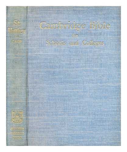 CARR, REV. A. (ED.) [ BIBLE. ENGLISH. 1908. ] - The Gospel according to St. Matthew