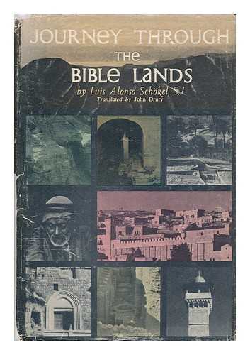 ALONSO SCHOKEL, LUIS - Journey through the Bible lands