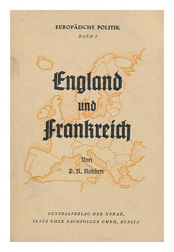 ROHDEN, PETER RICHARD (1891-1942) - England und Frankreich, ein Beitrag zum Thema 'Westeuropa.'