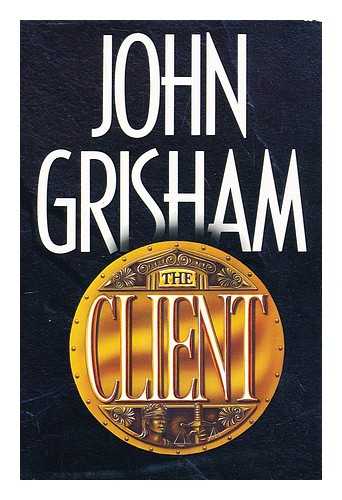 GRISHAM, JOHN - The client