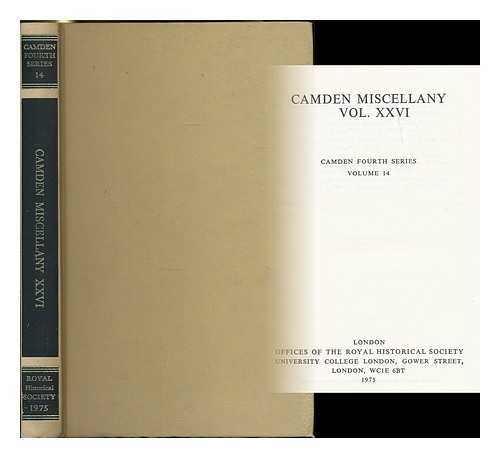 ROYAL HISTORICAL SOCIETY, LONDON - Camden miscellany, vol. 26