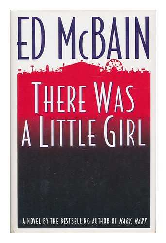 MCBAIN, ED (1926-2005) - There was a little girl / Ed McBain